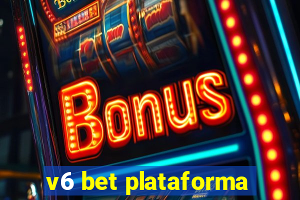 v6 bet plataforma